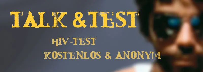 Talk & Test - Beratung und Tests für schwule Männer